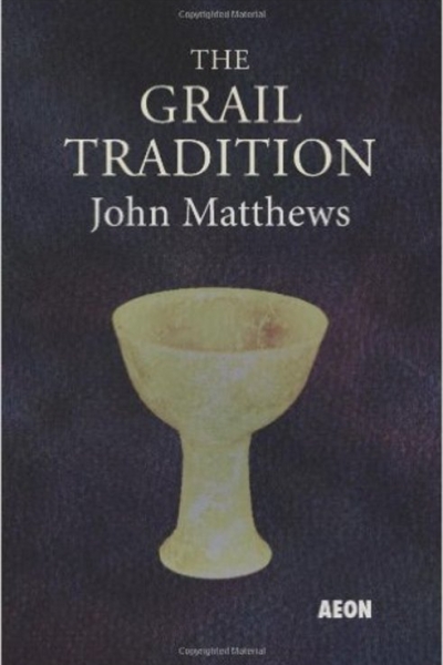 The Grail Tradition by John Matthews