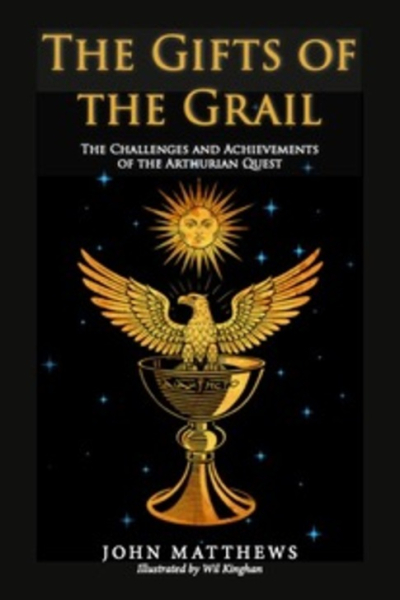 Gifts of the Grail by John Matthews